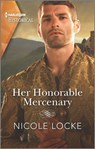 Her Honorable Mercenary - Nicole Locke - 9780369711175