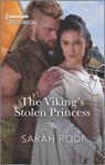 The Viking's Stolen Princess - Sarah Rodi - 9780369711427