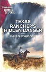 Texas Rancher's Hidden Danger - Karen Whiddon - 9780369713858