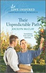 Their Unpredictable Path - Jocelyn McClay - 9780369715517