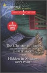 The Christmas Target and Hidden in Shadows - Shirlee McCoy ; Hope White - 9780369717177