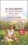 An Amish Mother's Secret Past and Her Amish Suitor's Secret - Jo Ann Brown ; Carrie Lighte - 9780369718686
