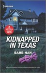 Kidnapped in Texas - Barb Han - 9780369720603