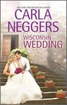 Wisconsin Wedding - Carla Neggers - 9780369721846