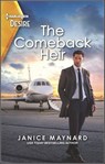 The Comeback Heir - Janice Maynard - 9780369724175