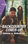 Backcountry Cover-Up - Denise N. Wheatley - 9780369732088