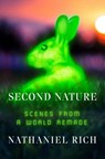Second Nature - Nathaniel Rich - 9780374106034