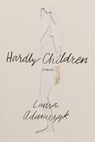 Hardly Children - Laura Adamczyk - 9780374167899