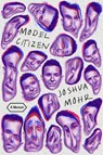 Model Citizen - Joshua Mohr - 9780374211721