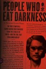 People Who Eat Darkness - Richard Lloyd Parry - 9780374230593