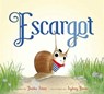 Escargot - Dashka Slater - 9780374302818