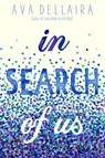 IN SEARCH OF US - AVA DELLAIRA - 9780374305314