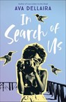 In Search of Us - Ava Dellaira - 9780374305338
