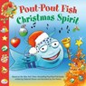 Pout-Pout Fish: Christmas Spirit - Deborah Diesen - 9780374310486
