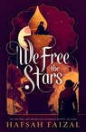 We Free the Stars - Hafsah Faizal - 9780374311582