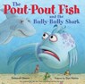 The Pout-Pout Fish and the Bully-Bully Shark - Deborah Diesen - 9780374312220