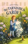 The Tarnished Garden - Alyssa Colman - 9780374313968