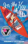 In the Key of Us - Mariama J. Lockington - 9780374314101