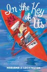 In the Key of Us - Mariama J. Lockington - 9780374314125