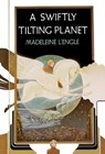 L'Engle, M: Swiftly Tilting Planet - Madeleine L'Engle - 9780374373627