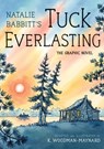 Tuck Everlasting: The Graphic Novel - Natalie Babbitt - 9780374391850