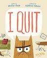 I Quit - Kristen Tracy - 9780374394073