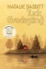 Tuck Everlasting, 50th Anniversary Edition - Natalie Babbitt - 9780374395322
