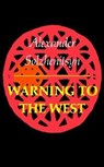 Warning to the West - Aleksandr Isaevich Solzhenitsyn - 9780374513344