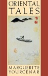 Oriental Tales - Marguerite Yourcenar - 9780374519971