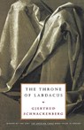 the Throne of Labdacus - Gjertrud Schnackenberg - 9780374527969