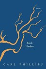 Rock Harbor - PHILLIPS,  Carl - 9780374528850