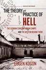 The Theory and Practice of Hell - Eugen Kogon - 9780374529925