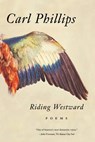 Riding Westward - Carl Phillips - 9780374530822