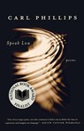 Speak Low - Carl Phillips - 9780374532161