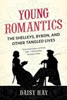 Young Romantics - Daisy Hay - 9780374532932