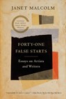 Forty-one False Starts - Janet Malcolm - 9780374534585
