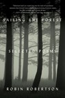 Sailing the Forest - Robin Robertson - 9780374535728