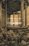 Waiting for the Past - Les Murray - 9780374536879