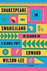 Shakespeare in Swahililand - WILSON-LEE,  Edward - 9780374537265