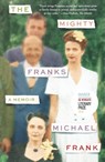 Mighty Franks - Michael Frank - 9780374537807