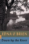 Down by the River - Edna O'Brien - 9780374538835