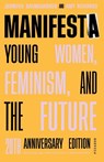 Manifesta (20th Anniversary Edition, Revised and Updated with a New Preface) - Jennifer Baumgardner ; Amy Richards - 9780374538903