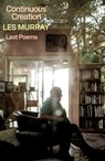 Continuous Creation - Les Murray - 9780374605636