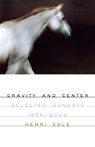 Gravity and Center - COLE,  Henri - 9780374606688
