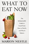 What to Eat Now - Marion Nestle - 9780374608699