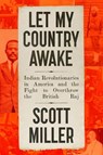 Let My Country Awake - Scott Miller - 9780374609672