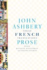 Collected French Translations - John Ashbery - 9780374612054