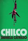Chilco - Daniela Catrileo - 9780374616502