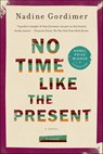 No Time Like the Present - Nadine Gordimer - 9780374709129