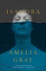 Isadora - Amelia Gray - 9780374712587